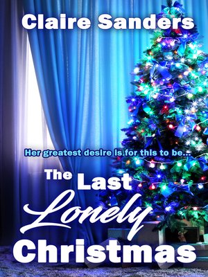cover image of The Last Lonely Christmas